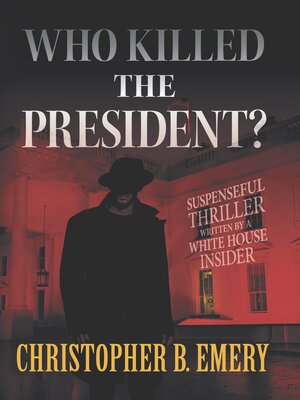 cover image of "Who Killed the President?"